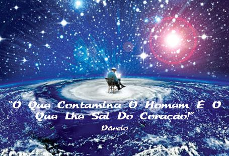 “O Que Contamina O Homem É O Que Lhe Sai Do Coração!”-12 (Final ...